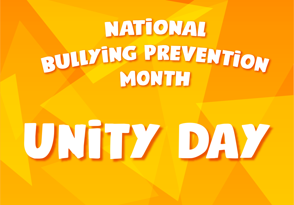 National Bullying Prevention Month- Unity Day